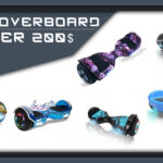 Best Hoverboards Under $200